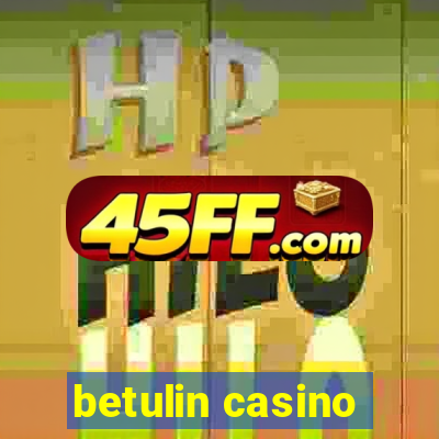 betulin casino